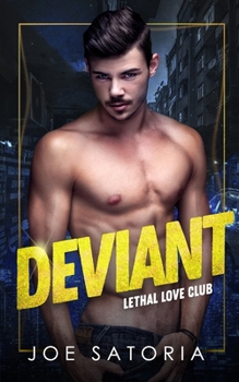Deviant (Lethal Love Club)