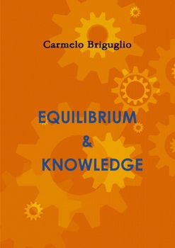 Paperback Equilibrium & Knowledge Book
