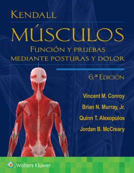 Paperback Kendall. Músculos: Función Y Pruebas Mediante Posturas Y Dolor [Spanish] Book