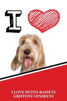 Paperback I Love Petits Bassets Griffons Vendeens: Isometric Dot Paper Portrait Notebook 120 Pages 6x9 Book