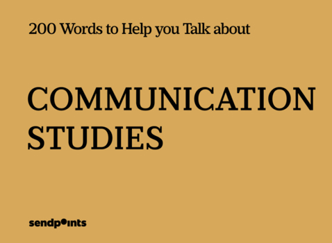 200 Words to Help You Talk about-Communication Studies: Communication Studies (200 WORDS SERIES)
