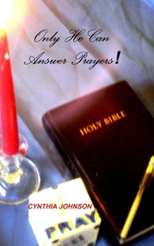 Hardcover Only He Can Answer Prayers! Book
