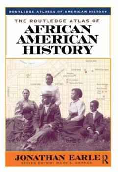 Paperback The Routledge Atlas of African American History Book