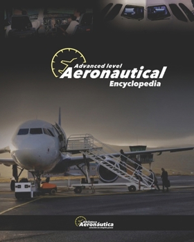 Paperback Aeronautical Encyclpedia: Advanced Level Book