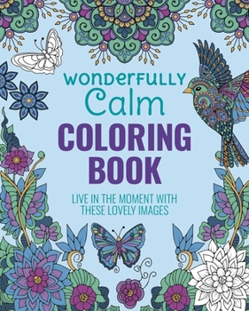 Paperback Wonderfully Calm Coloring Book