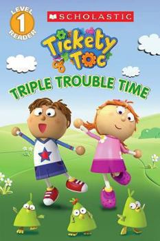 Paperback Tickety Toc: Triple Trouble Time - Picture Clue Reader Book