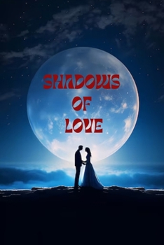 Paperback Shadows of Love Book