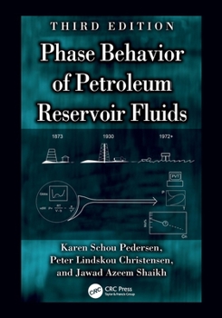 Phase Behavior of Petroleum Reservoir Fluids