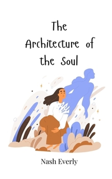 Paperback The Architecture of the Soul Book