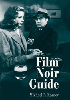 Paperback Film Noir Guide: 745 Films of the Classic Era, 1940-1959 Book