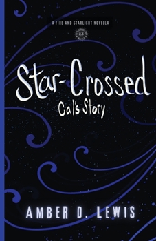 Paperback Star-Crossed: Cal's Story Book