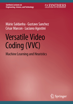 Hardcover Versatile Video Coding (VVC): Machine Learning and Heuristics Book