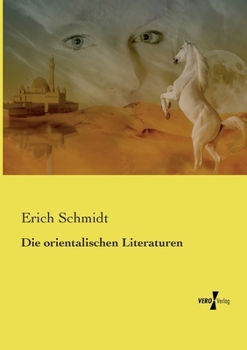 Paperback Die orientalischen Literaturen [German] Book
