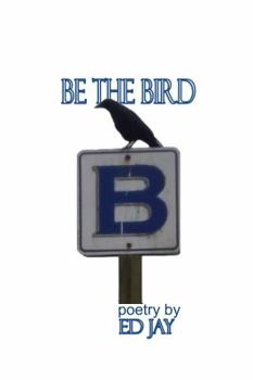 Paperback Be the Bird Book