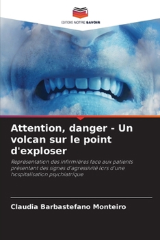 Paperback Attention, danger - Un volcan sur le point d'exploser [French] Book