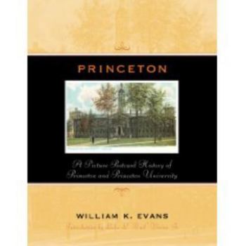 Paperback Princeton: A Picture Postcard History of Princeton and Princeton University Book