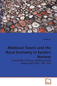 Paperback Medieval Towns and the Rural Economy In Eastern Norway Book
