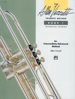 Paperback The Allen Vizzutti Trumpet Method, Bk 1: Technical Studies Book