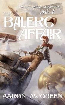 Paperback The Balero Affair (The Grace Masterson Adventures) Book