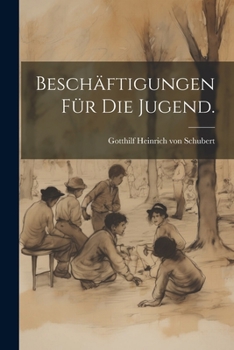 Paperback Beschäftigungen für die Jugend. [German] Book