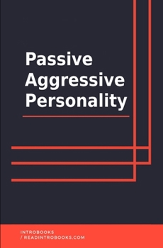 Paperback Passive Aggressive Personality Book