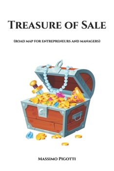 Paperback Treasure of Sale: (road map for entrepreneurs and managers) Book