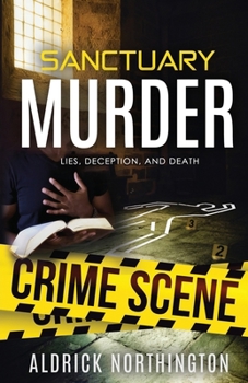 Paperback Sanctuary Murder: Lies, Deception, and Death [Large Print] Book