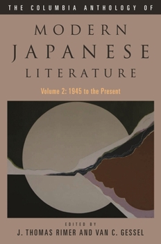 Hardcover The Columbia Anthology of Modern Japanese Literature: Volume 2: 1945 to the Present Book