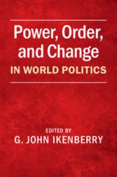 Paperback Power, Order, and Change in World Politics Book