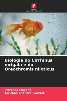 Paperback Biologia do Cirrhinus mrigala e do Oreochromis niloticus [Portuguese] Book