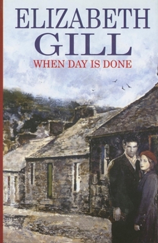 When Day Is Done - Book #1 of the Deerness