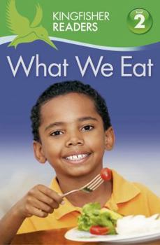 What We Eat - Book  of the Kingfisher Readers Level 2