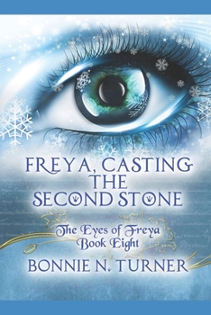Paperback Freya, Casting the Second Stone: The Eyes of Freya # V111 Book