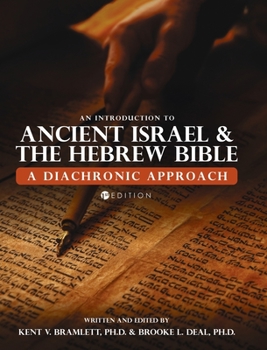 Hardcover Introduction to Ancient Israel and the Hebrew Bible: A Diachronic Approach Book