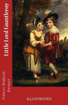 Little Lord Fauntleroy Illustrated