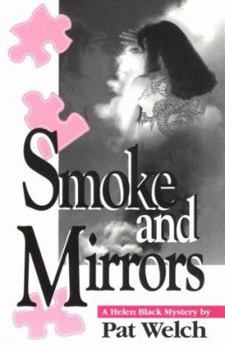 Paperback Smoke and Mirrors : A Helen Black Mystery Book