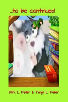 Paperback ...to Be Continued [German] Book