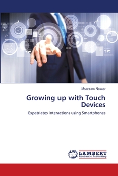 Paperback Growing up with Touch Devices Book