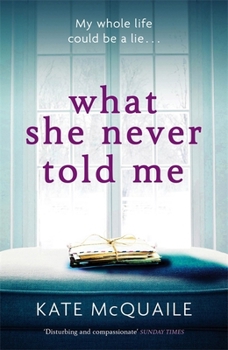 Paperback What She Never Told Me Book