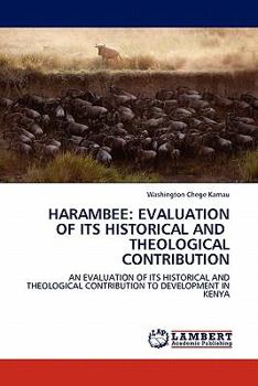 Paperback Harambee: Evaluation of Its Historical and Theological Contribution Book