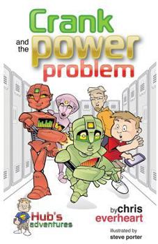 Paperback Hub's Adventures: Crank and the Power Problem Book