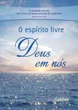 Paperback O espírito livre - Deus em nós [Portuguese] Book