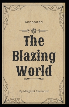 Paperback The Blazing World Annotated Book