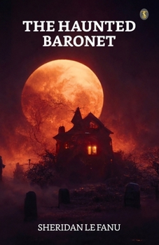 Paperback The Haunted Baronet Book