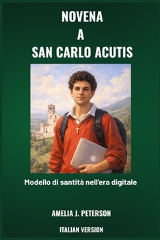 Paperback NOVENA A SAN CARLO ACUTIS (Italian Edition) [Italian] Book