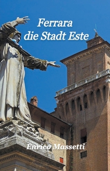 Paperback Ferrara die Stadt Este [German] Book