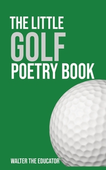 Paperback The Little Golf Poetry Book