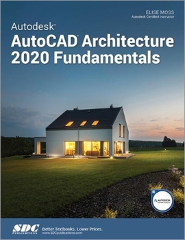 Paperback Autodesk AutoCAD Architecture 2020 Fundamentals Book