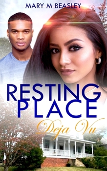 Paperback Resting Place-Deja Vu: Resting Place Series Book Three Book