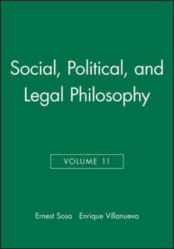 Paperback Social, Political, and Legal Philosophy, Volume 11 Book